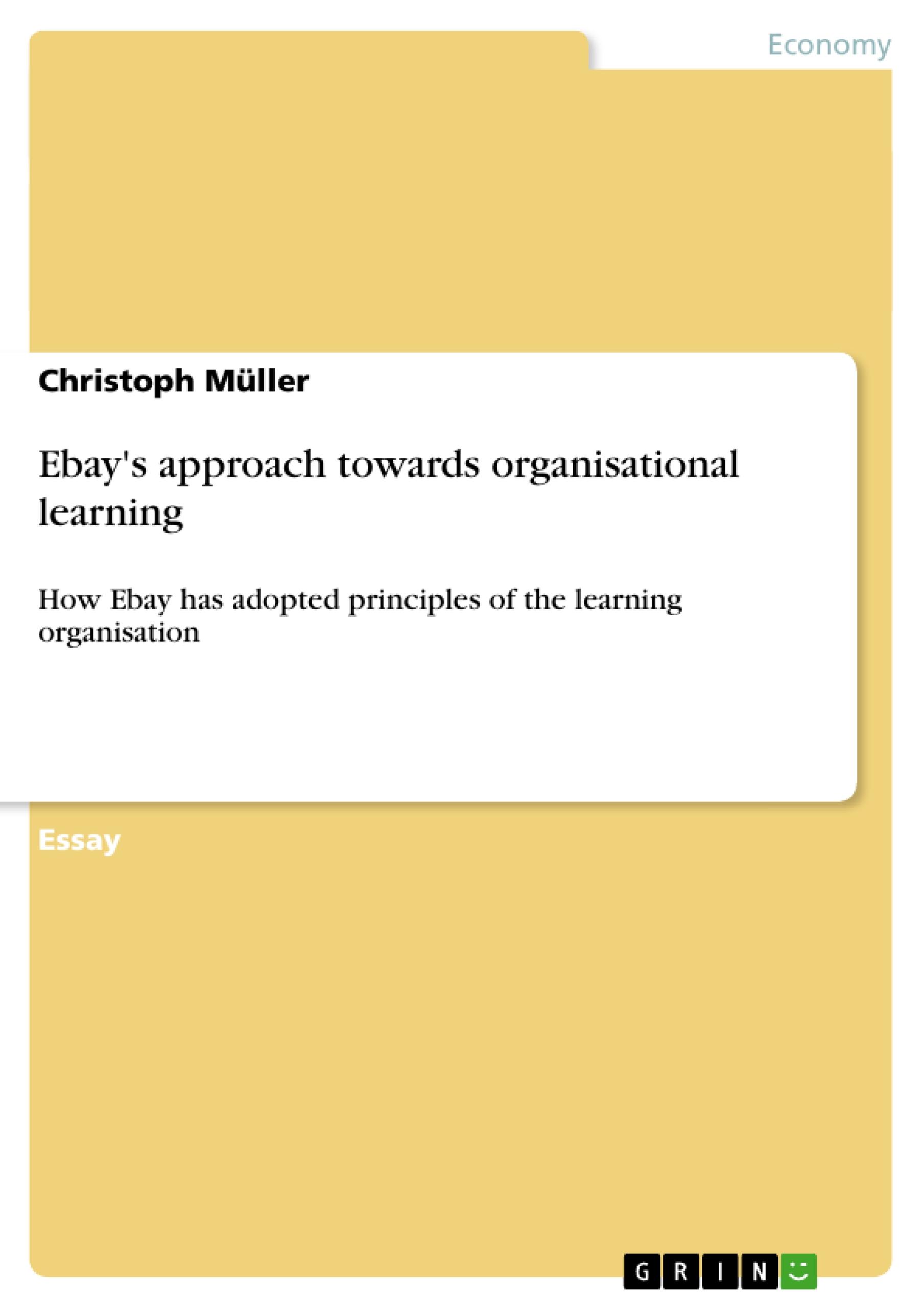 Ebay s approach towards organisational learning - Mueller, Christoph
