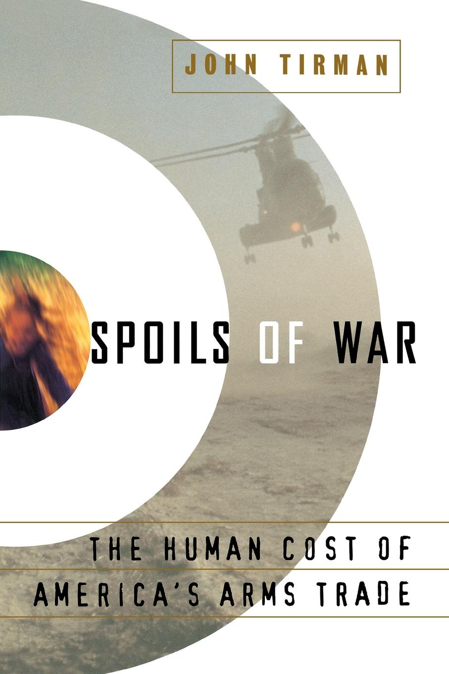 Spoils of War - Tirman, John