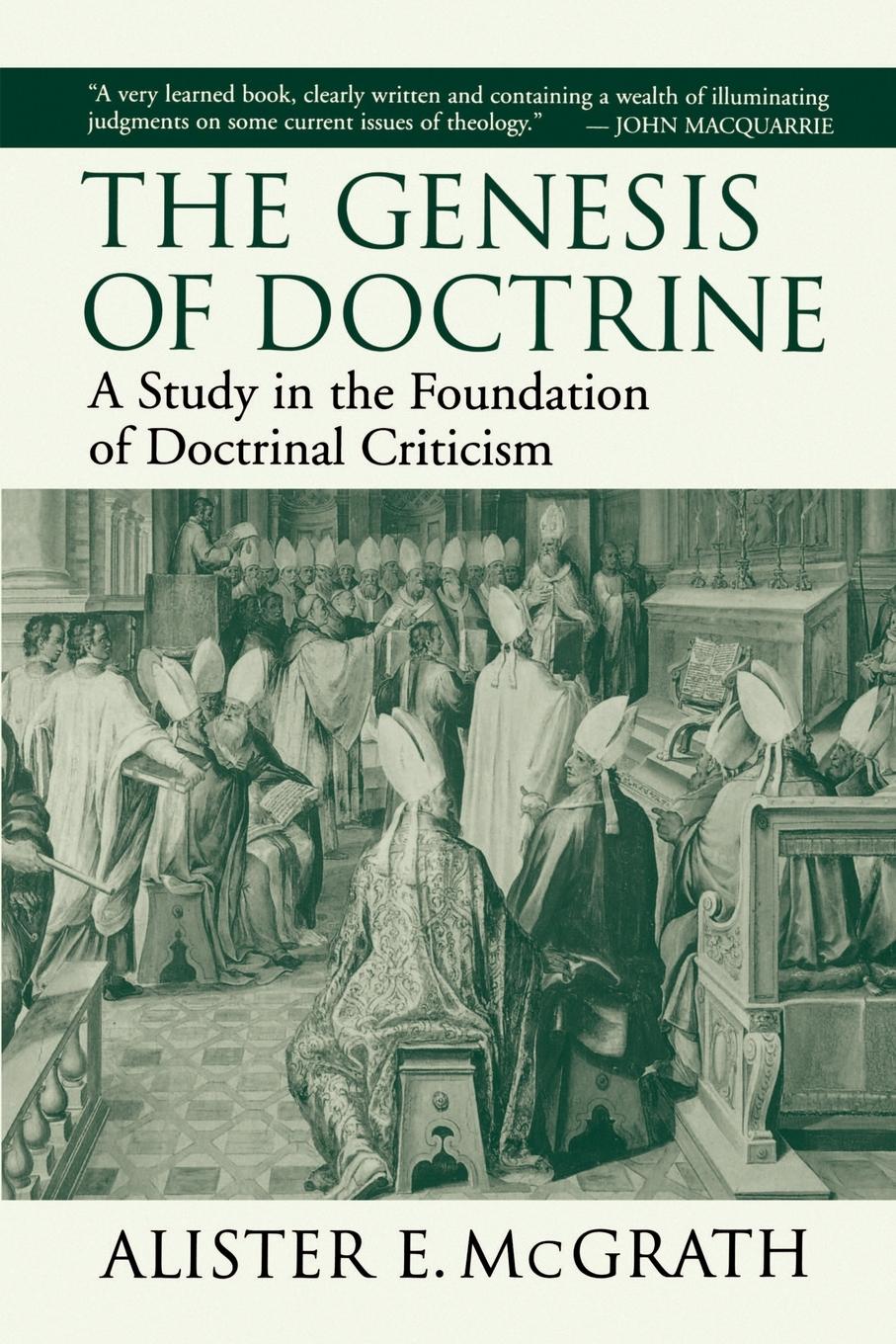The Genesis of Doctrine - Mcgrath, Alister E.