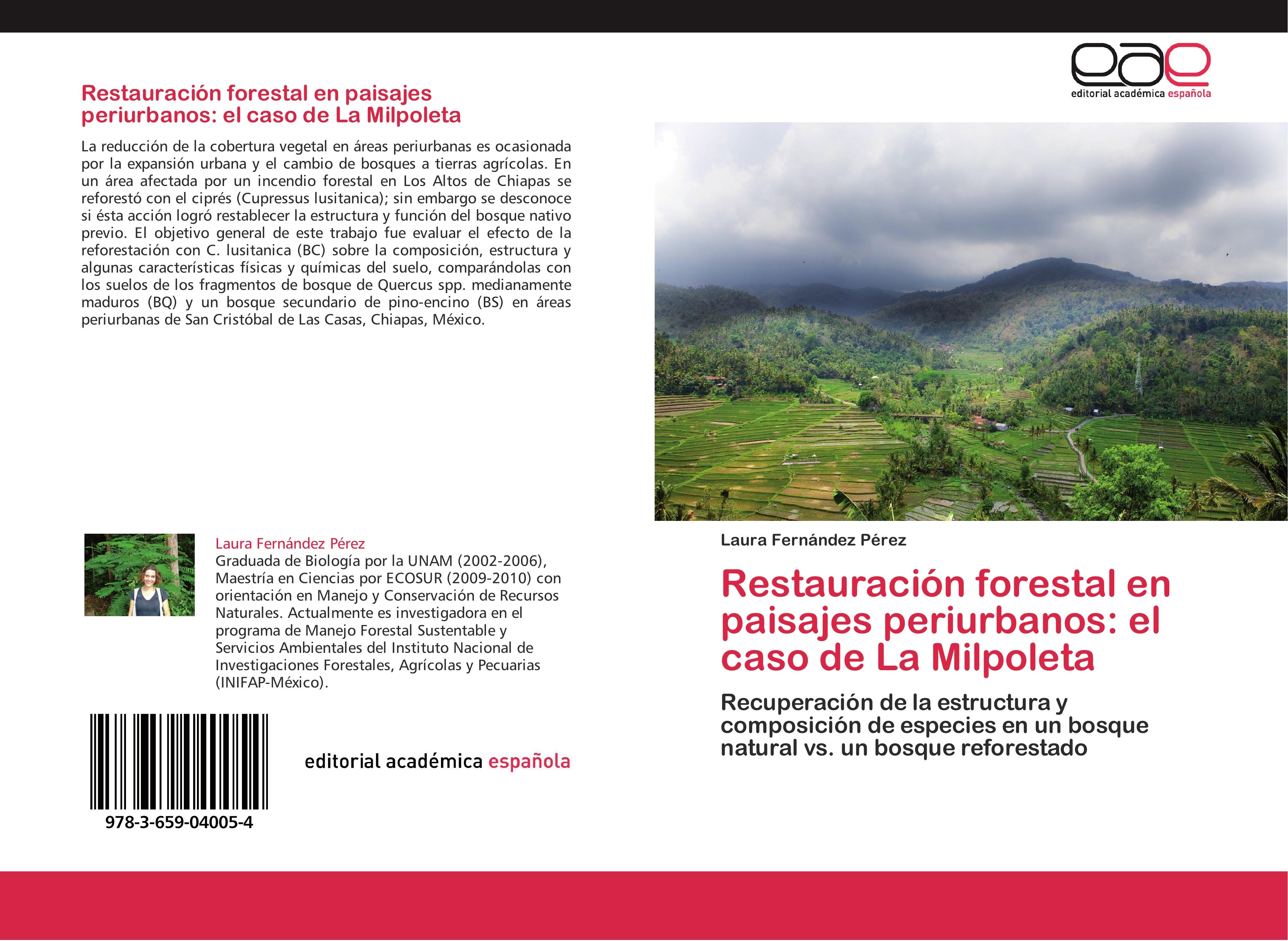 Restauración forestal en paisajes periurbanos: el caso de La Milpoleta - Laura Fernández Pérez