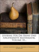 Journal fuer die reine und angewandte Mathematik. - Crelle, August Leopold Friedrich Hermann Schottky