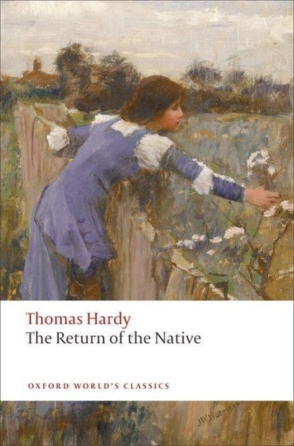 The Return of the Native. Clyms Heimkehr, englische Ausgabe - Hardy, Thomas