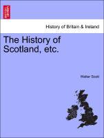 Scott, W: History of Scotland, etc. - Scott, Walter