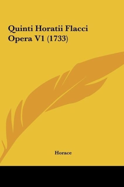 Quinti Horatii Flacci Opera V1 (1733) - Horace