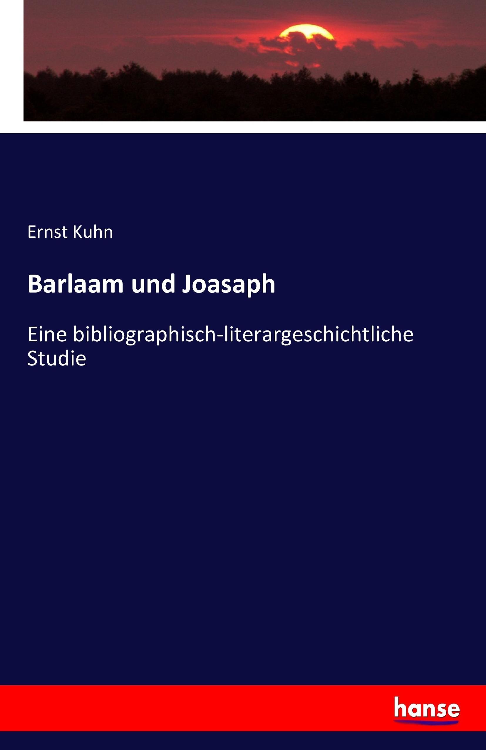 Barlaam und Joasaph - Kuhn, Ernst