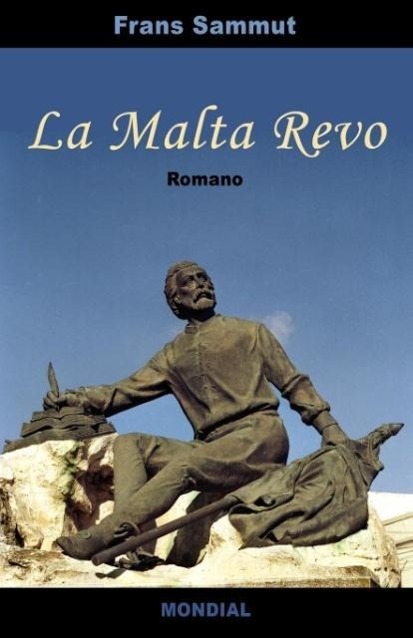 La Malta Revo (romantraduko en Esperanto) - Sammut, Frans
