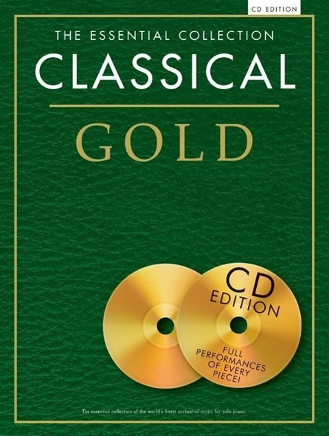 The Essential Collection: Classical Gold