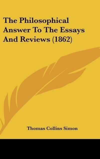 The Philosophical Answer To The Essays And Reviews (1862) - Simon, Thomas Collins