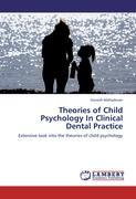 Theories of Child Psychology In Clinical Dental Practice - Mahadevan, Ganesh