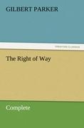 The Right of Way - Complete - Parker, Gilbert