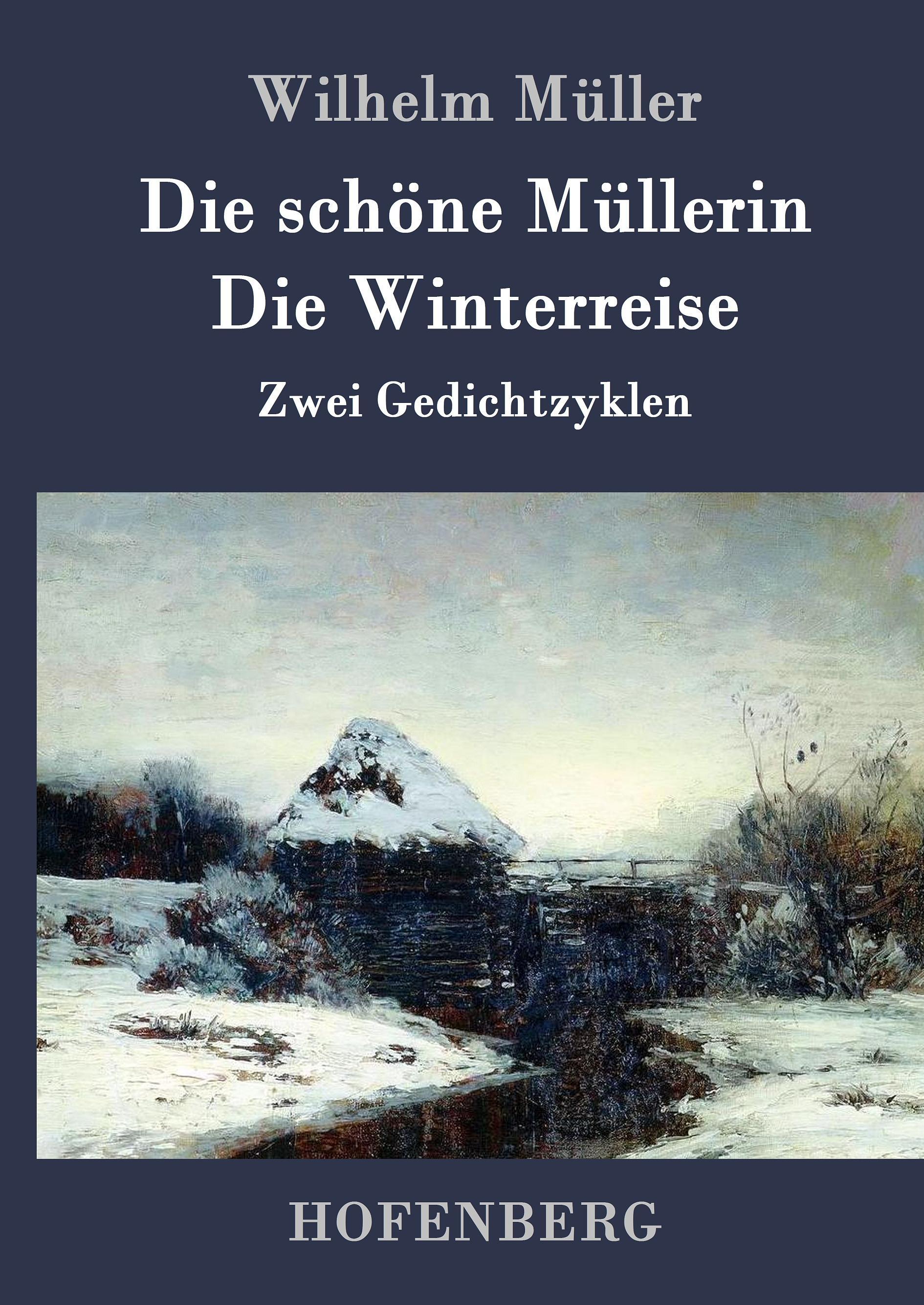 Die schoene Muellerin / Die Winterreise - Mueller, Wilhelm