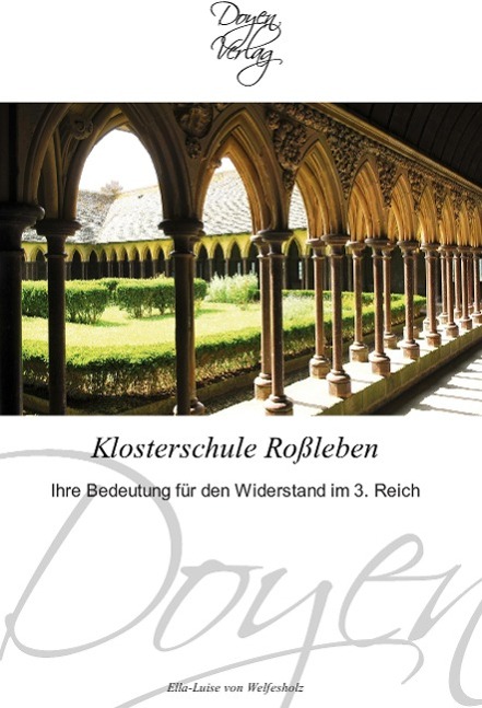 Klosterschule Rossleben - Welfesholz, Ella-Luise von