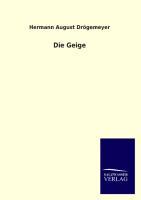 Die Geige - Droegemeyer, Hermann A.