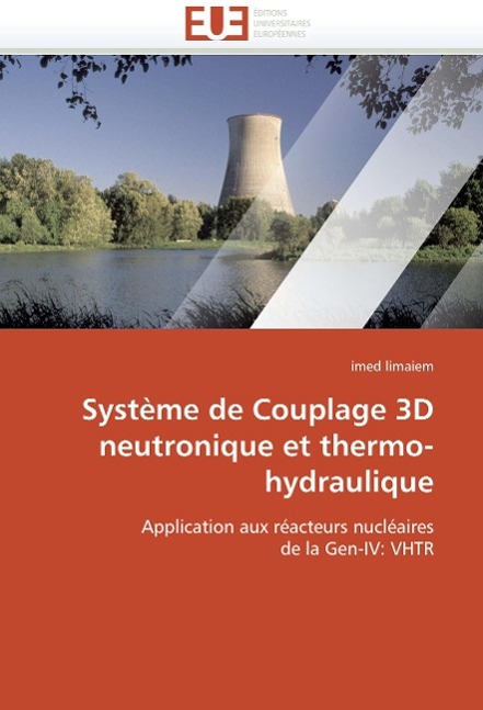 Système de Couplage 3D neutronique et thermo-hydraulique - imed limaiem