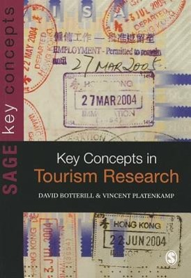Key Concepts in Tourism Research - Botterill, David Platenkamp, Vincent