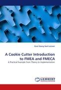 A Cookie Cutter Introduction to FMEA and FMECA - Seet-Larsson, Knut Georg