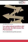 La naturaleza jurídica del Contrato de Servicios No Personales - Silva Huertas, Henry Manuel