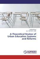 A Theoretical Review of Urban Education Systems and Reforms - Soribel Genao Asia Robinson- Etkins