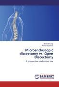 Microendoscopic discectomy vs. Open Discectomy - Bhavuk Garg Arvind Jayaswal