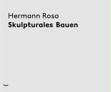 Hermann Rosa - Skulpturales Bauen [5254613] - 54,00 € - www