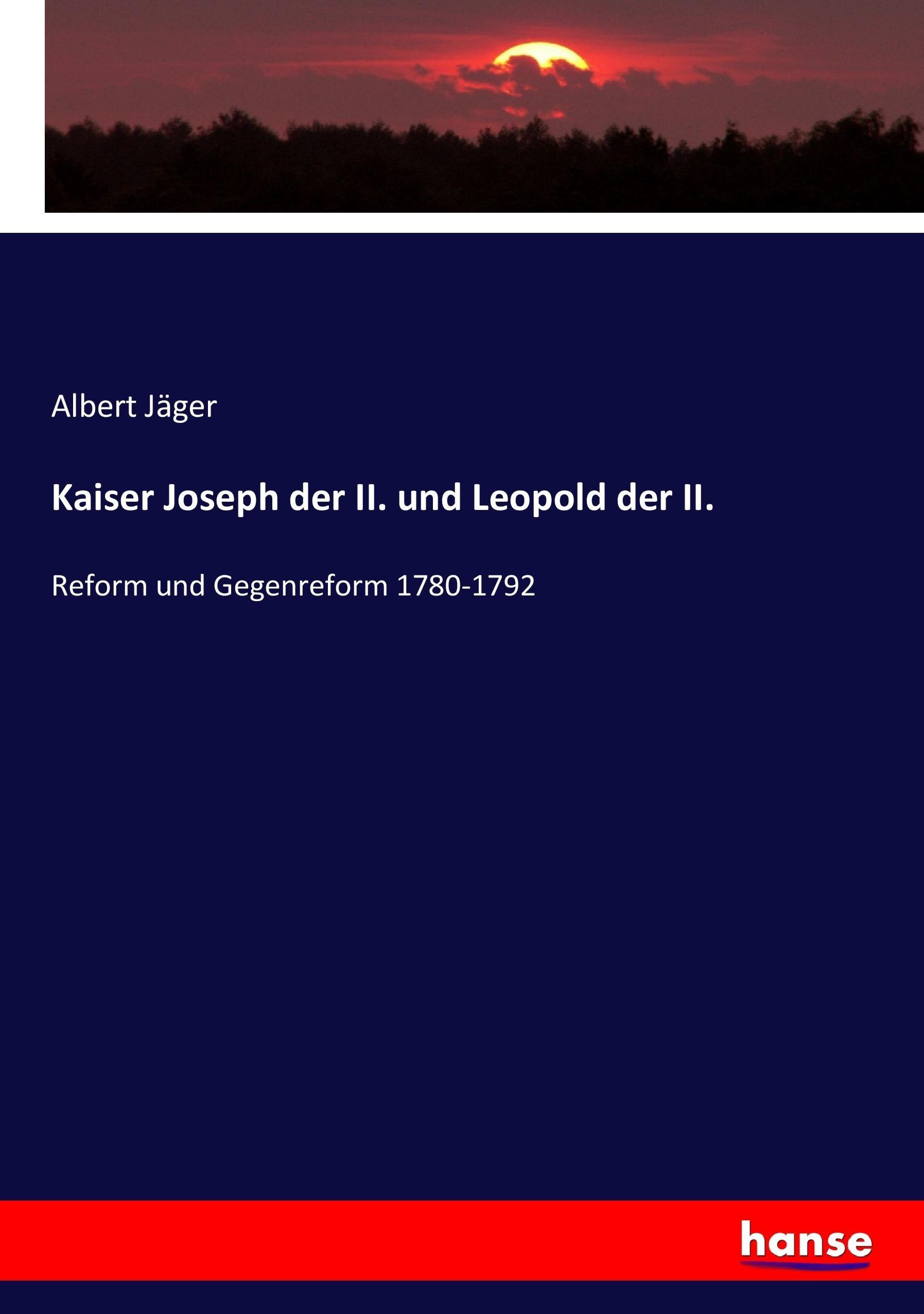 Kaiser Joseph der II. und Leopold der II. - Jaeger, Albert