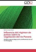 Influencia del régimen de pulsos sobre la vegetación del río Paraná - Casco, Sylvina Lorena