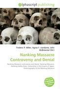 Nanking Massacre Controversy and Denial