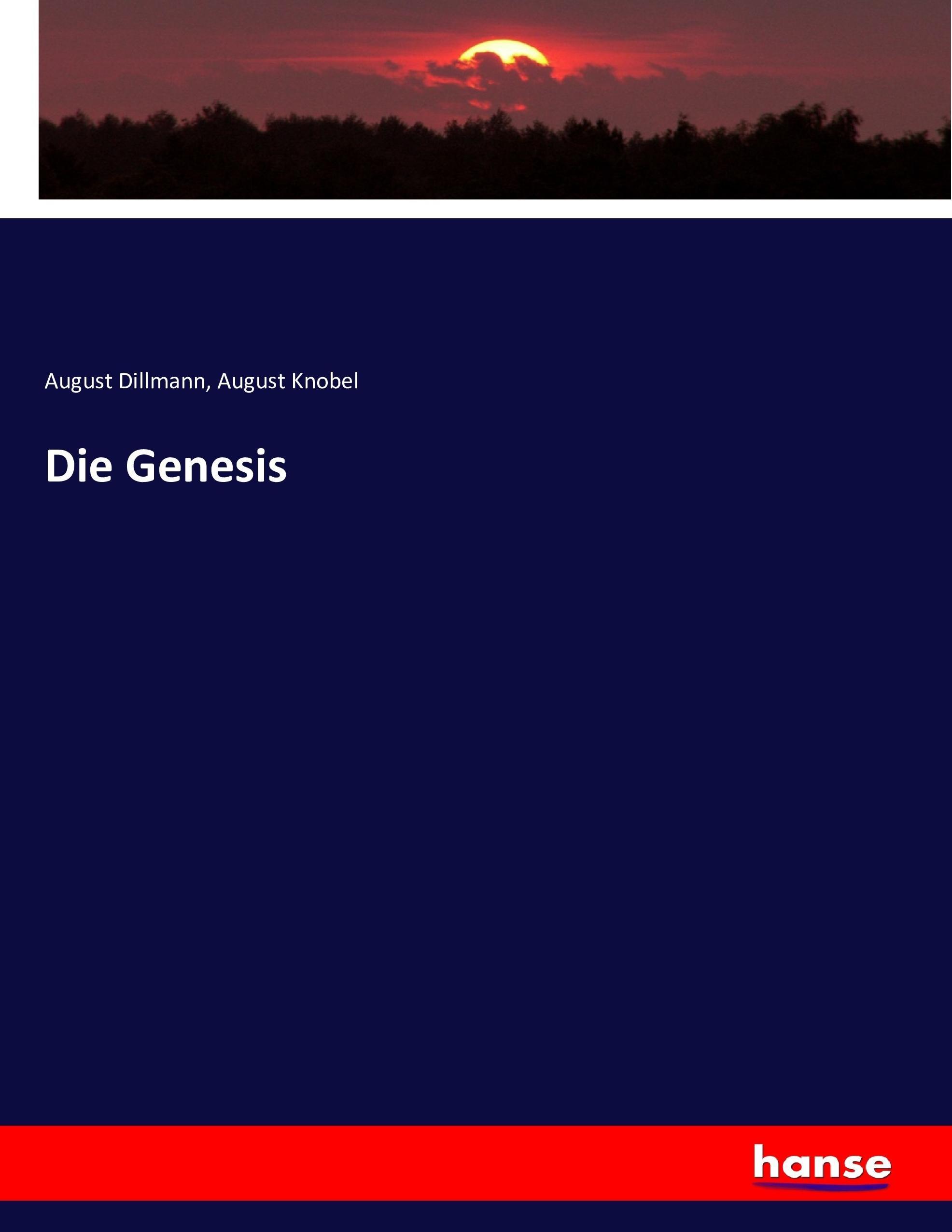 Die Genesis - Dillmann, August Knobel, August