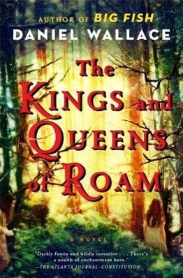 The Kings and Queens of Roam - Wallace, Daniel