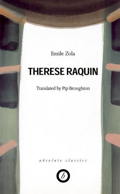 Therese Raquin - Zola, Emile