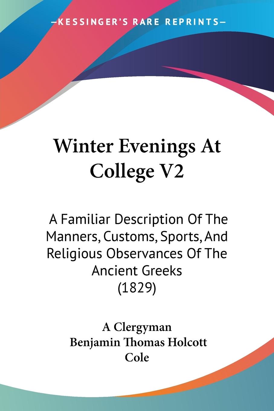 Winter Evenings At College V2 - A Clergyman Cole, Benjamin Thomas Holcott