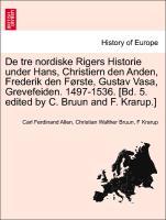 Allen, C: Tre nordiske Rigers Historie under Hans, Christier - Allen, Carl Ferdinand Bruun, Christian Walther Krarup, F