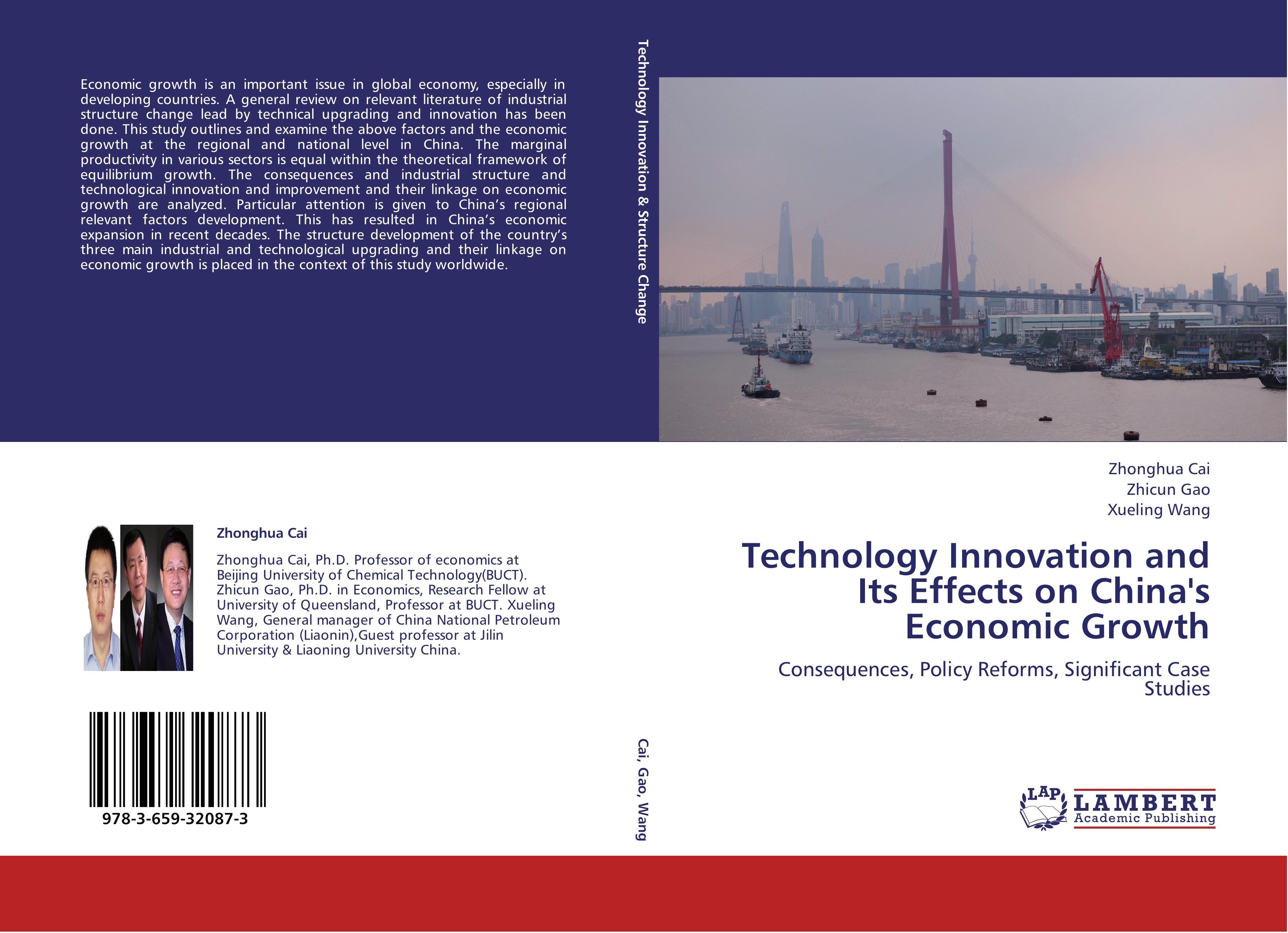Technology Innovation and Its Effects on China s Economic Growth - Zhonghua Cai Zhicun Gao Xueling Wang