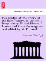 Anonymous: Two Rentals of the Priory of the Holy Trinity, in - Anonymous Hunt, William Powell