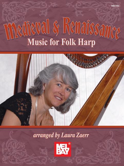 Medieval And Renaissance Music For Folk Harp - Zaerr, Laura
