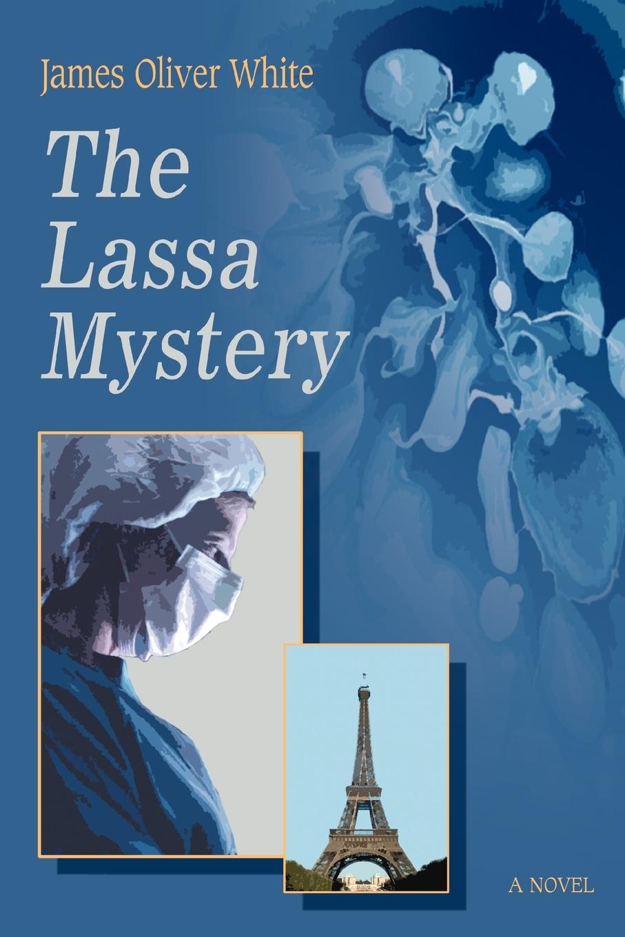 The Lassa Mystery - White, James Oliver