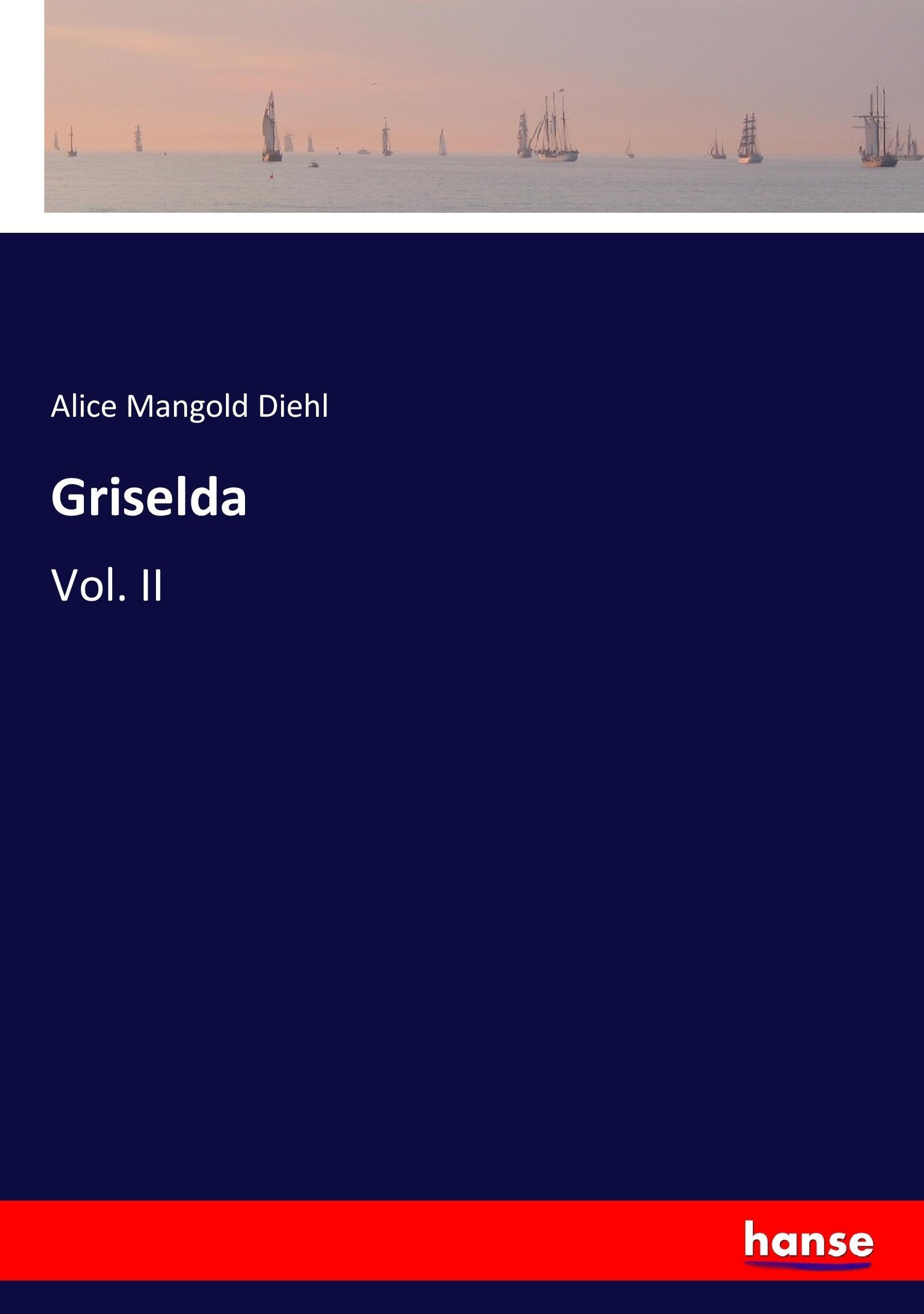 Griselda - Diehl, Alice Mangold