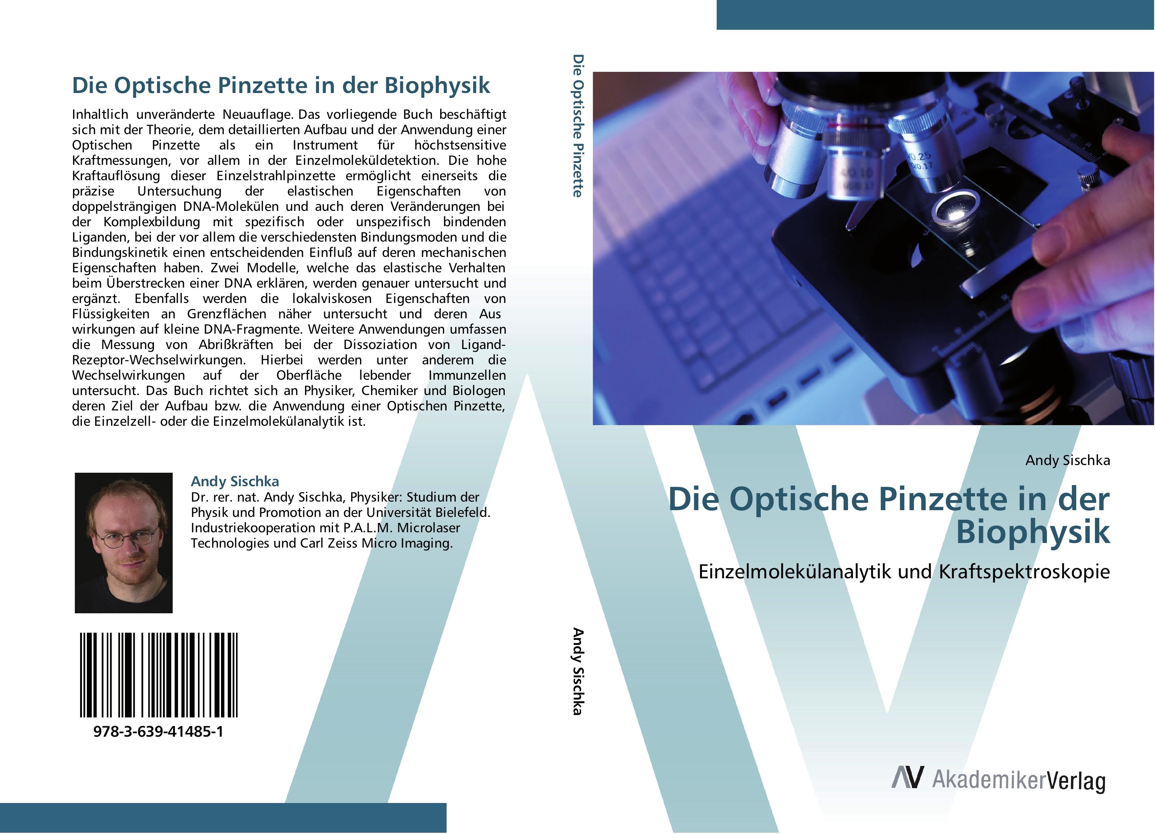 Die Optische Pinzette in der Biophysik - Andy Sischka