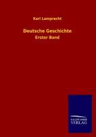 Deutsche Geschichte. Bd.1 - Lamprecht, Karl
