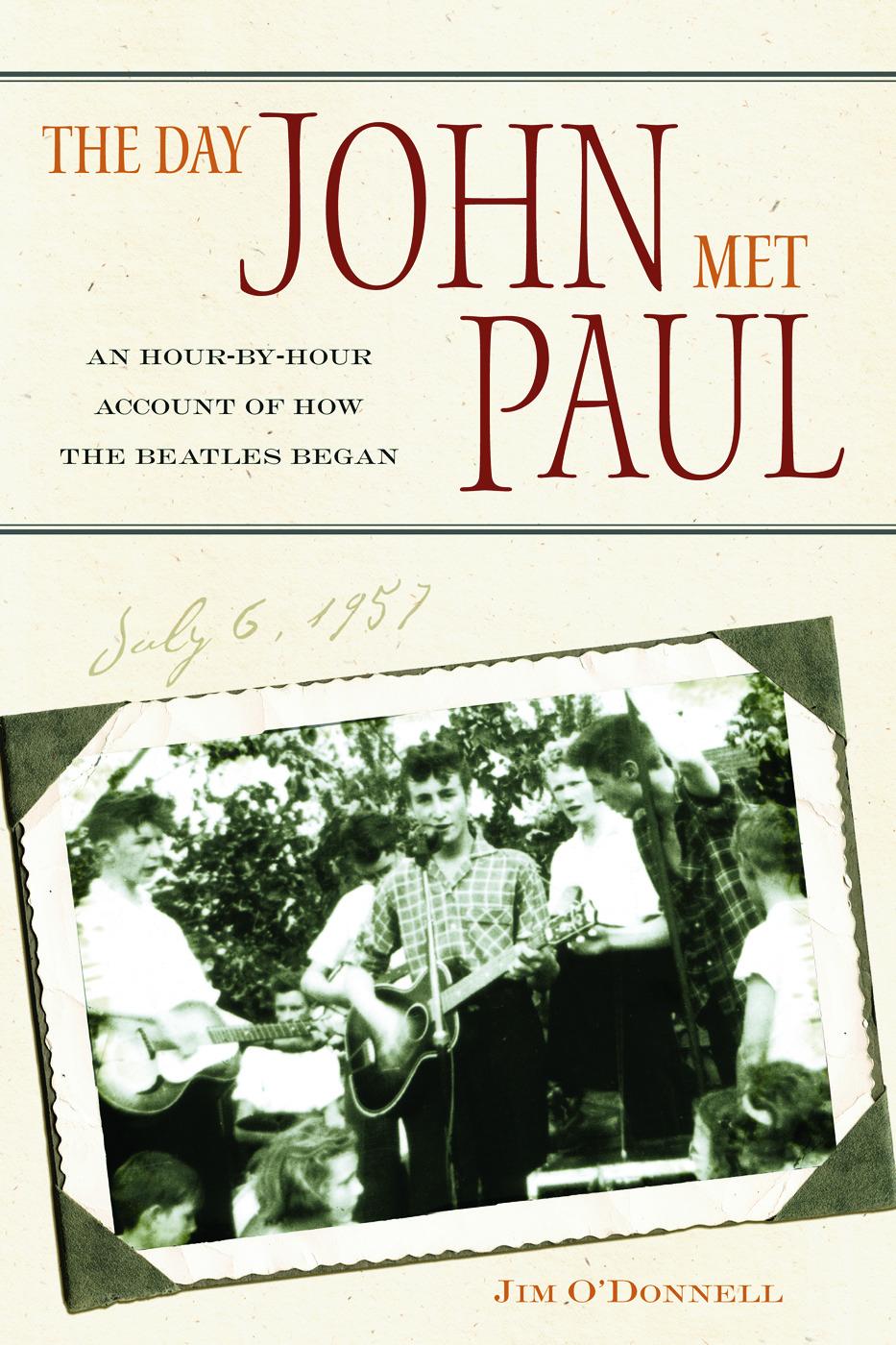The Day John Met Paul - O Donnell, Jim