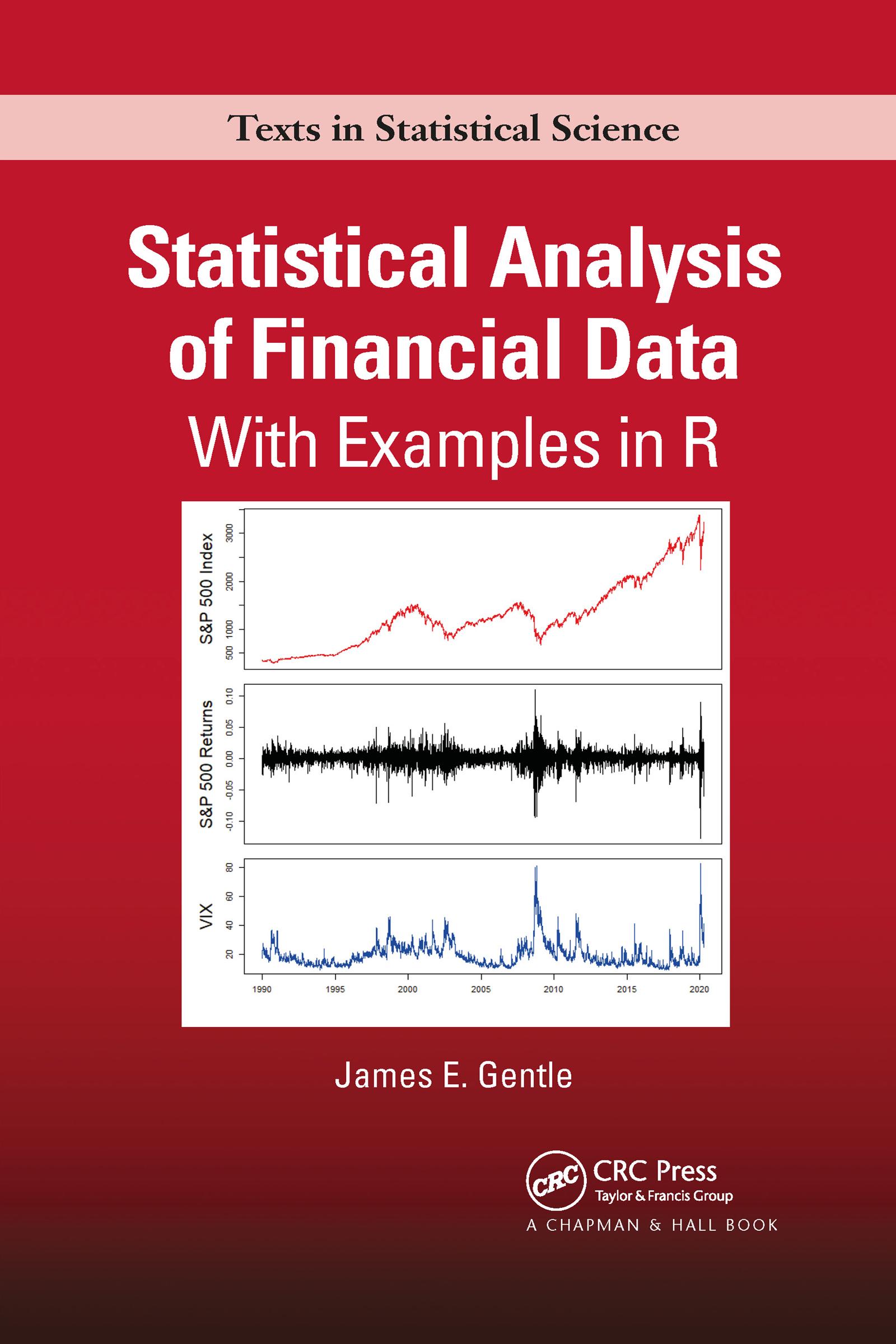 Statistical Analysis of Financial Data - James Gentle (George Mason University)