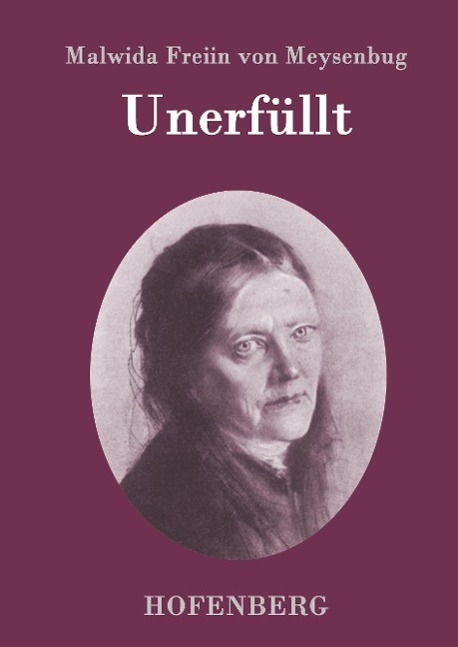 Unerfuellt - Meysenbug, Malwida von