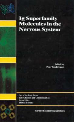 Ig Superfamily Molecules in the Nervous System - Peter Sonderegger (University of Zurich, Switzerland)