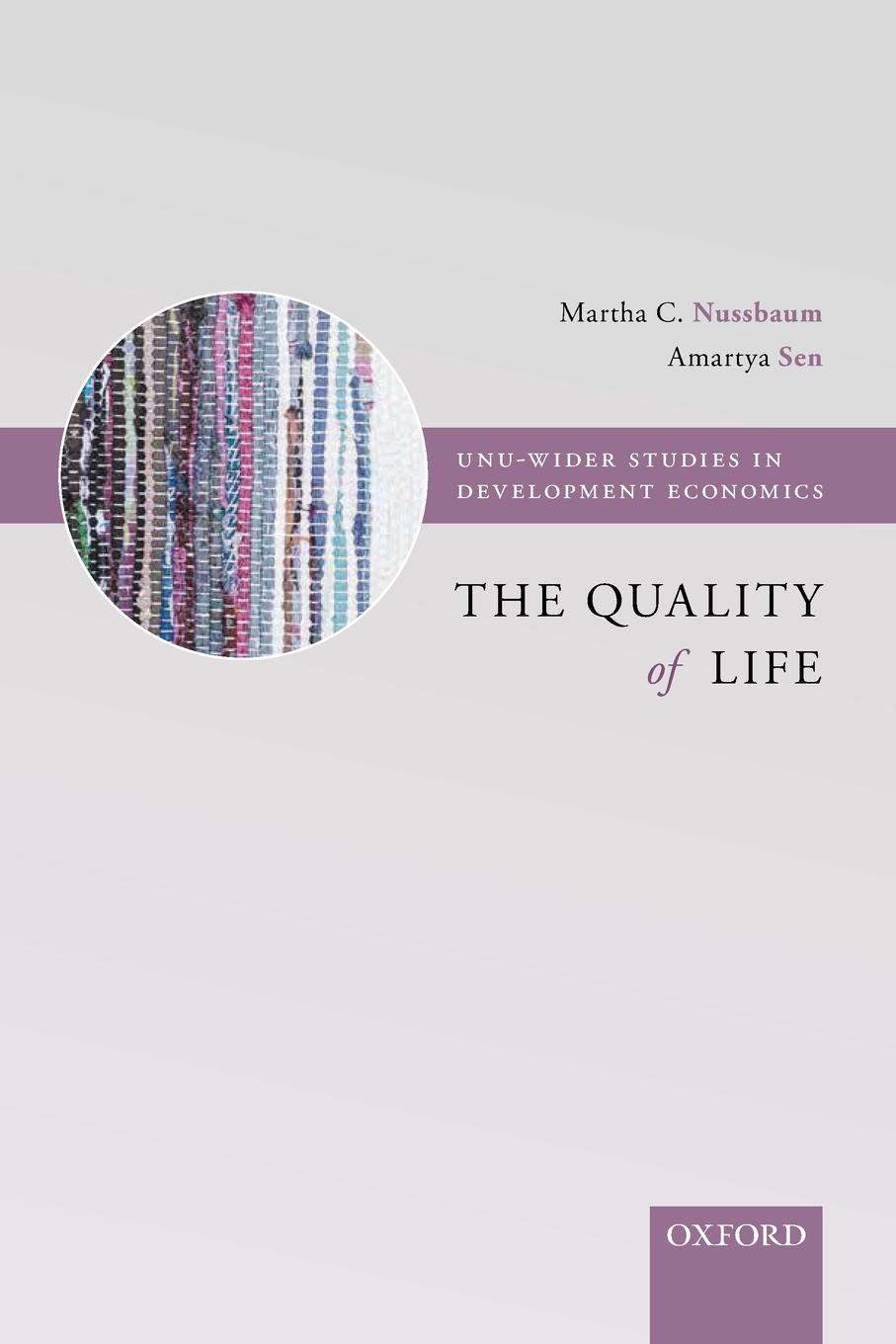The Quality of Life - Nussbaum, Martha C. Sen, Amartya