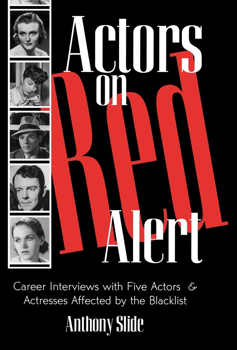 Actors on Red Alert - Slide, Anthony
