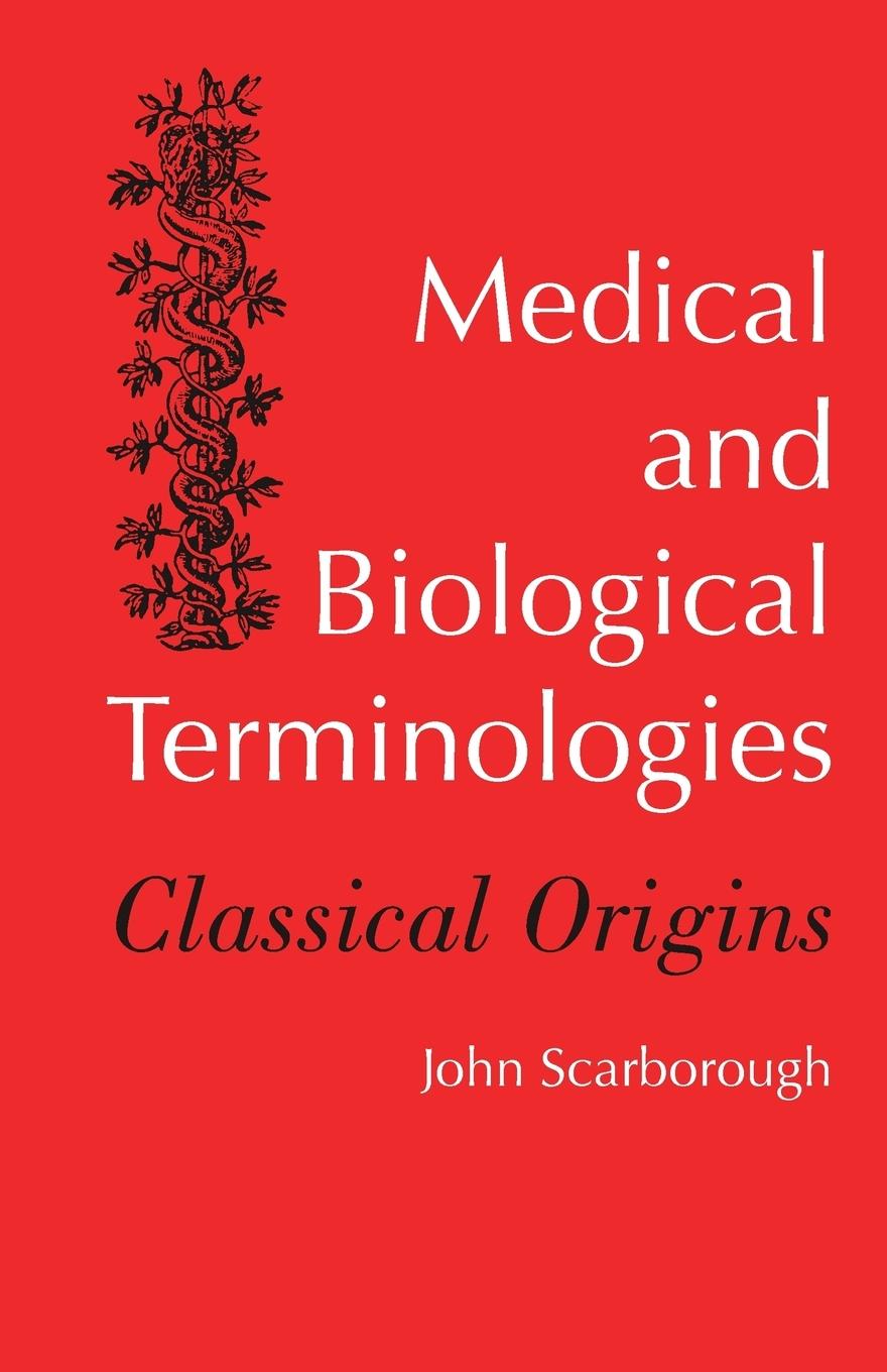 Scarborough, J: Medical and Biological Terminologies - Scarborough, John