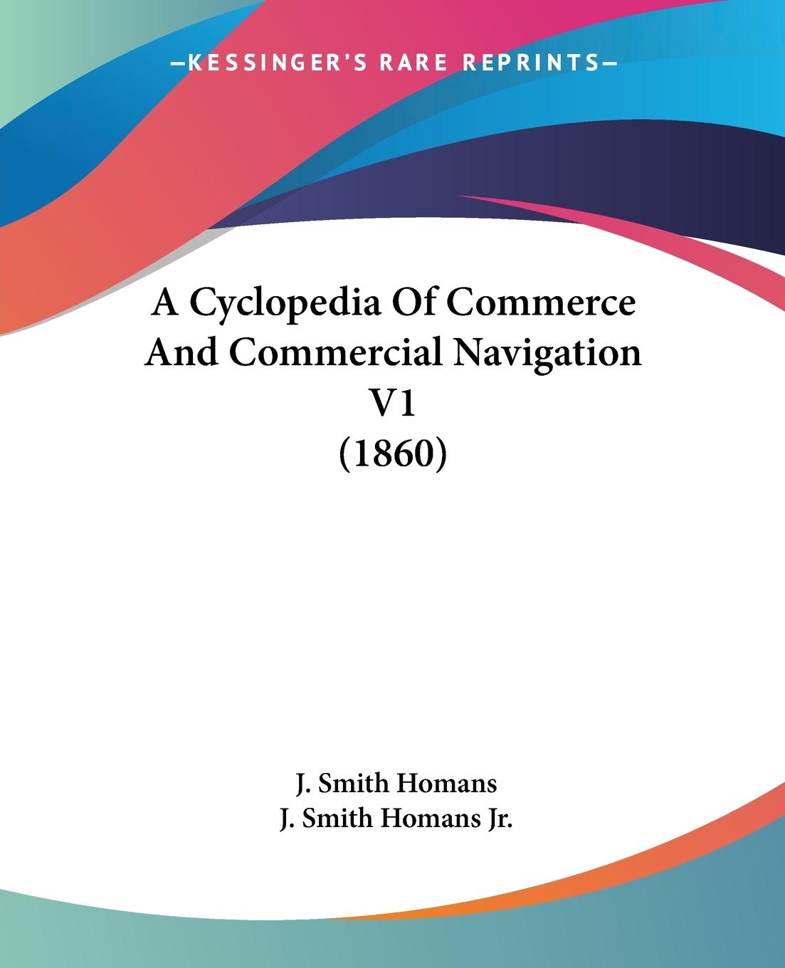 A Cyclopedia Of Commerce And Commercial Navigation V1 (1860)