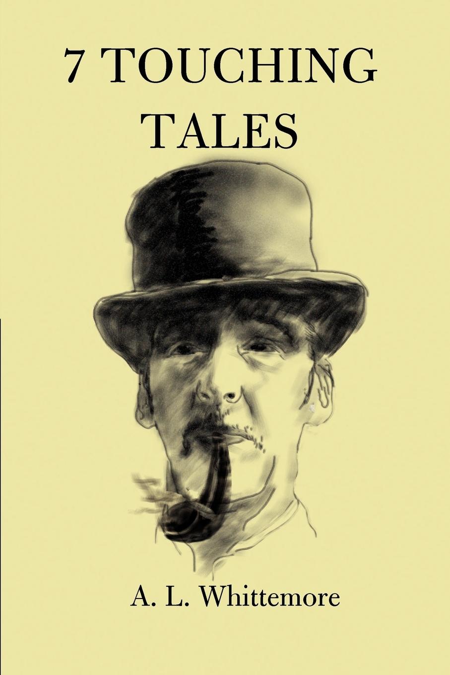 7 Touching Tales - Whittemore, A. L.