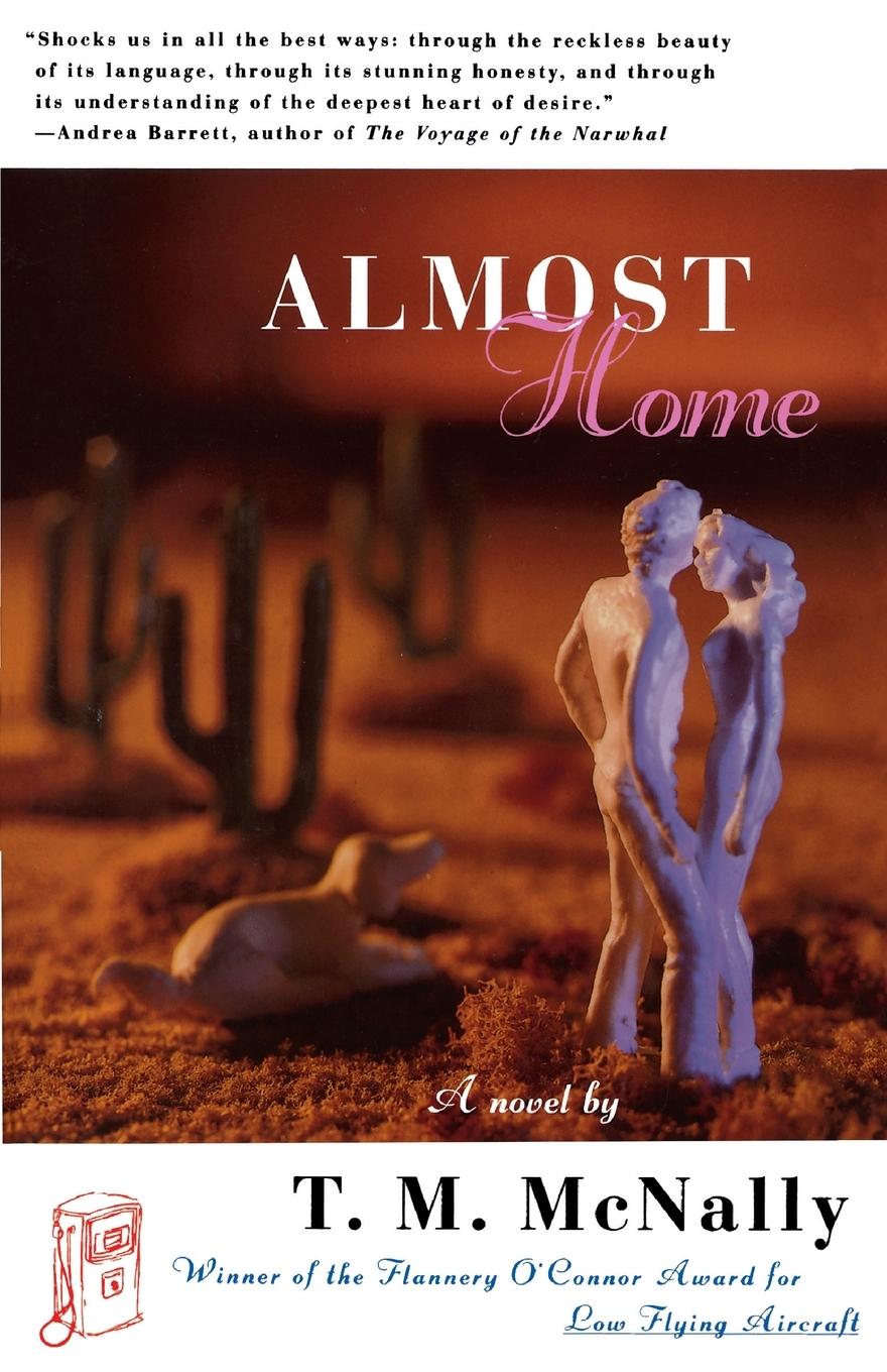 Almost Home - McNally, T. M.