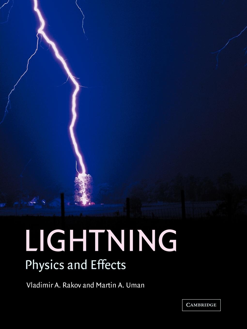 Lightning - Rakov, Vladimir A. Uman, M. A. Uman, Martin A.
